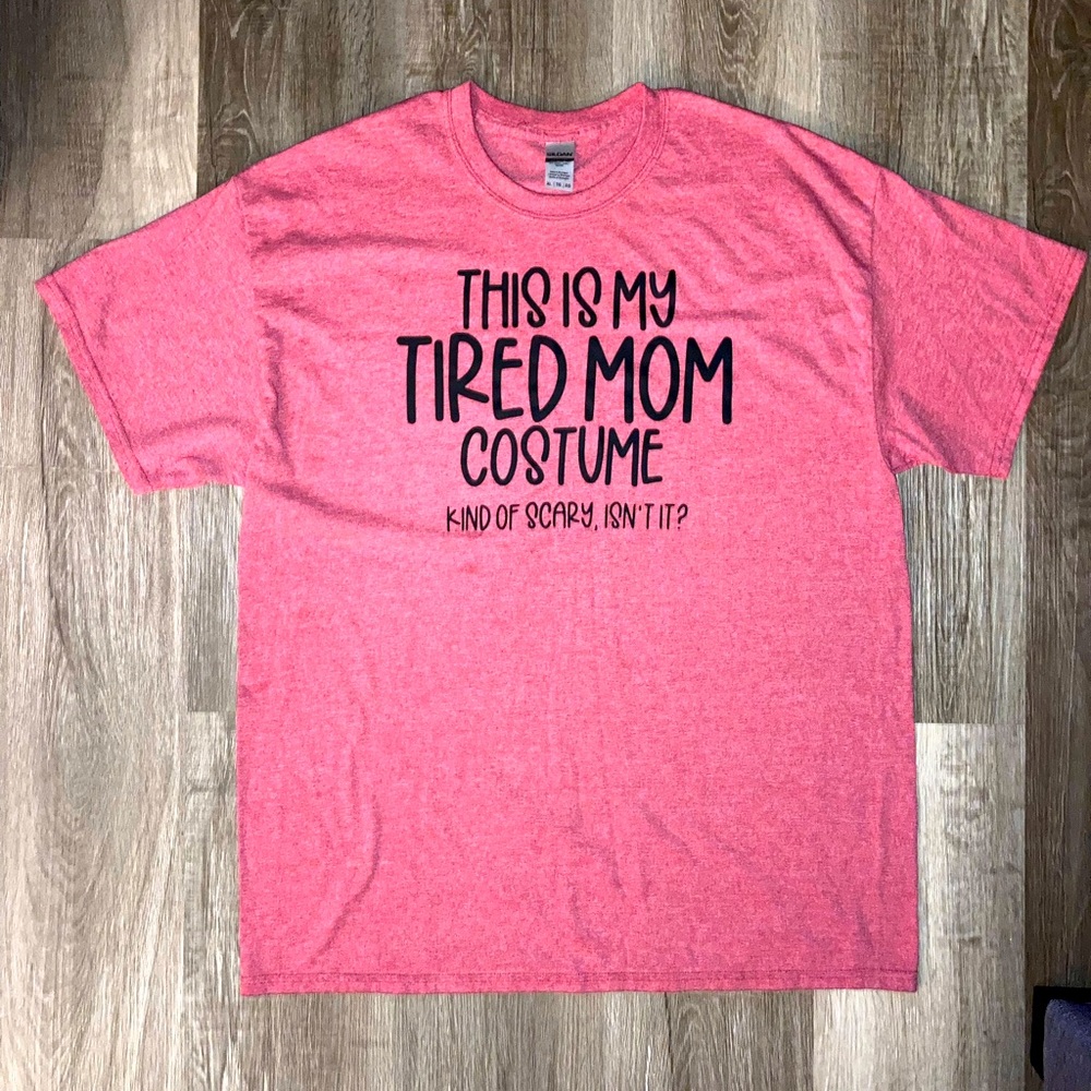 Women’s XL Heather Red “Tired Mom Costume” T-Shirt (Custom Made)